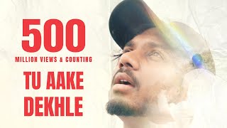 King  Tu Aake Dekhle  The Carnival  The Last Ride  Prod by Shahbeatz  Latest Hit Songs 2020 [upl. by Hamimej546]