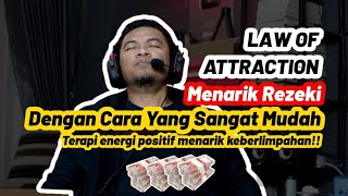 MENARIK REZEKI  PRAKTEK LOA DENGAN SANGAT MUDAH❗ [upl. by Ynafit463]