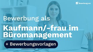 Kaufmannfrau für Büromanagement Ausbildung  Bewerbung  Muster [upl. by Blinnie]