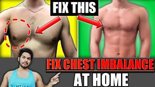 How To Fix Chest Muscle Imbalance At Home  Chest Imbalance Workout At Home In Hindi [upl. by Eednim]