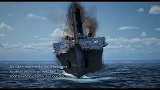 Lusitania Sinks in REAL TIME  18 Minutes of Terror SCORED [upl. by Olnay147]