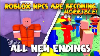 All New Endings  ROBLOX NPCs are becoming horrible Roblox [upl. by Ardnua]