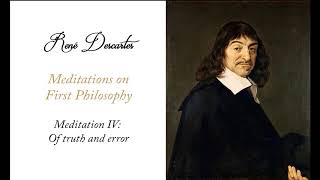 René Descartes Meditations on First Philosophy  Meditation IV Audiobook [upl. by Aicnorev]