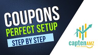 How to Create Amazon Coupons Step by step Guide  CaptenAMZ [upl. by Asirret]