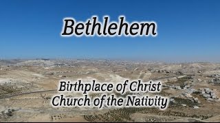 Bethlehem Birthplace of Christ Church of the Nativity Shepherds Field Herodian Herod Children [upl. by Denby437]