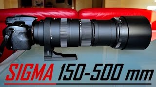 Sigma 150500 mm f5 6 3 APO DG OS HSM unboxing and Test [upl. by Royden]