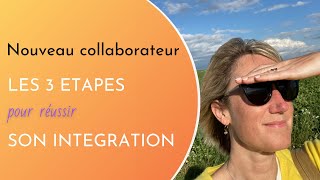 Les 3 étapes pour intégrer un nouveau collaborateur [upl. by Karel]