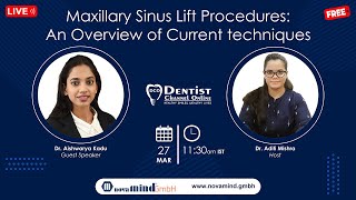 Maxillary Sinus Lift Procedures  An Overview of Current techniques [upl. by Nelac]