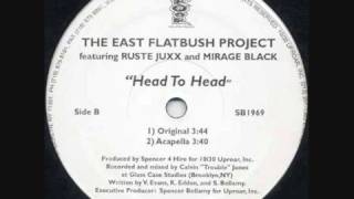 The East Flatbush Project  Head To Head [upl. by Nnairrek]