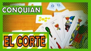 Cómo jugar conquián  El corte [upl. by Aicertal667]