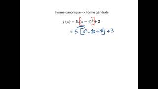 Passage de la forme canonique à la forme générale développée  MATH 4TQ [upl. by Armil]