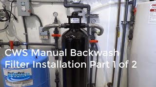 Manual NonElectric Backwash Water Filter Part 1 of 2 [upl. by Harutek]