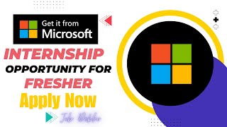 Microsoft Internship Opportunity For Fresher  Paid Internship at Microsoft  Apply Now [upl. by Coughlin738]