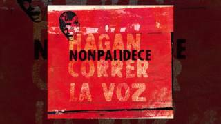 Nonpalidece  Hagan correr la voz FULL ALBUM 2006 [upl. by Niuqram371]