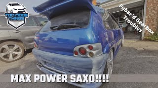 Fubard Gearbox  Max Power Saxo Project [upl. by Matazzoni]