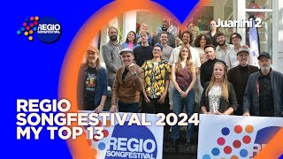 🇳🇱REGIO SONGFESTIVAL 2024  My Top 13 [upl. by Ridglee]