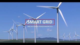 Smart Grid Power and Planar Magnetics [upl. by Zitvaa]