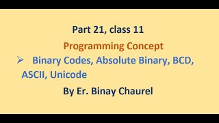 part 21 class 11 Binary Code ascii bcd unicode [upl. by Alexandr432]