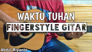 Waktu Tuhan  NDC WORSHIP Fingerstyle Gitar amp LIRIK [upl. by Eittel]