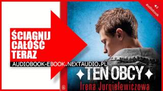 ★★★ Ten obcy  Audiobook  Irena Jurgielewiczowa [upl. by Eiramoj939]