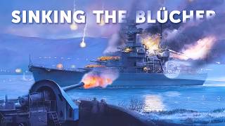 Sinking the Blücher How an Outdated Fort Stopped the WWII Invasion of Norway [upl. by Annal]