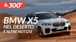 BMW X5 nel deserto Audi A3 Sportback Admired e la Suzuki Ryuyo a Eicma 2018  RED300 n°10 [upl. by Ashlin532]