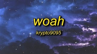 KRYPTO9095  WOAH Lyrics ft D3Mstreet [upl. by Ellenrad]