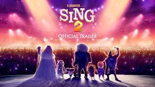 Sing 2  Official Trailer 2 HD [upl. by Ojadnama]