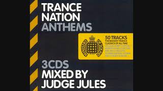 Trance Nation Anthems Mixed By Judge Jules  CD1 [upl. by Dana]