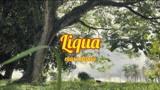 Liqua  Masa Depan Official Lyric Video [upl. by Osrock]