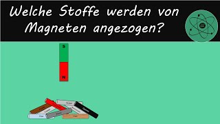 Welche Stoffe werden vom Magneten angezogen [upl. by Ylloh941]