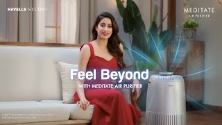 Feel Beyond with Meditate Air Purifier  Janhvi Kapoor [upl. by Ellehsem975]