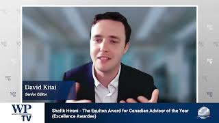 Shafik Hirani interview after winning award for quotCanadian Advisor of the Yearquot [upl. by Ahsemal]