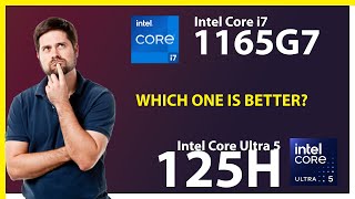 INTEL Core i7 1165G7 vs INTEL Core Ultra 5 125H Technical Comparison [upl. by Carlie807]