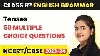 Class 9 English Grammar MCQs 50 Solved  Tenses MCQs [upl. by Raybourne]