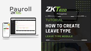 ZKPayroll  Leave  How to Create Leave Type [upl. by Chrisman966]