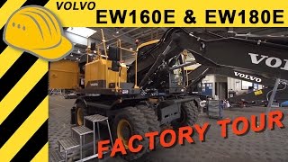 So werden Volvo Bagger gebaut Volvo Factory Tour EW160E amp EW180E Premiere bei Volvo Baumaschinen [upl. by Yelekalb]