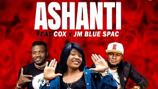 ASHANTI feat COX X JM BLUE SPAC – CHALUWAYA  LATEST ZAMBIAN MUSIC [upl. by Balliett74]