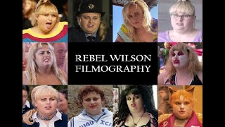 Rebel Wilson Filmography 20032022 [upl. by Knuth]