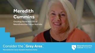 Neuroendocrine Cancer Symptoms Vox Pop with Meredith Cummins [upl. by Nairrot]