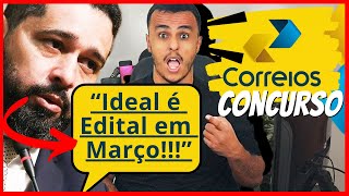 Edital Concurso dos Correios com até 20000 Vagas para março Presidente diz ser o ideal [upl. by Yelnik]