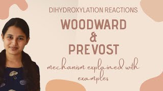 Woodward hydroxylation prevost reaction mechanism with examples [upl. by Ronny]