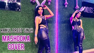 Mashooka Dance Cover by Emi  Rakul Preet Singh  Asees Kaur  Dev Negi  Tanishk Bagchi  viral [upl. by Llenrahs]