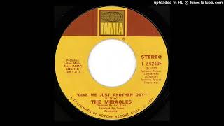 The Miracles  Give Me Just Another Day Single Mix [upl. by Nirret]