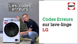 Les codes erreurs du lave linge LG [upl. by Anile]