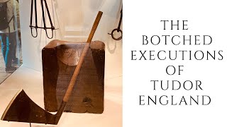 The BOTCHED Executions Of Tudor England [upl. by Swerdna]