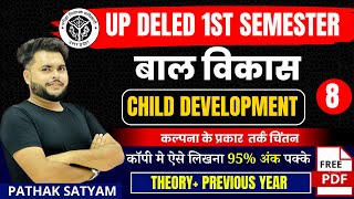 Up deled 1st semester bal vikas class 8 🔥 deled first semester bal vikas 🔥cdp by pathak satyam [upl. by Kevan776]