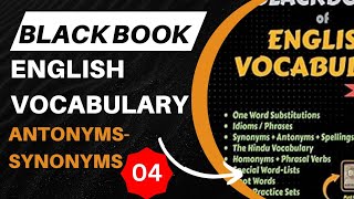 Antonyms and Synonyms Part 4Black Book English Vocabulary अब भूल के दिखाओ vocabulary skilliq [upl. by Assirec39]