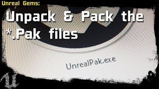 UnrealEngine  UE4 GEMS  Unpack modify amp Pack the Pak files [upl. by Chauncey795]