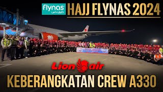 Lion Air A330 charter Hajj Flynas 2024 [upl. by Daffie]